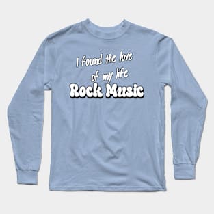 Love of my life Long Sleeve T-Shirt